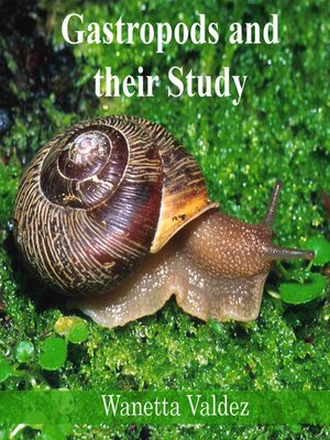 cover image of Gastropods and their Study